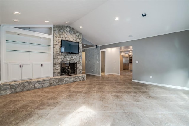 unfurnished living room with built in features, a fireplace, lofted ceiling, recessed lighting, and baseboards