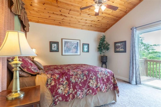 carpeted bedroom with ceiling fan, wood ceiling, access to outside, and lofted ceiling