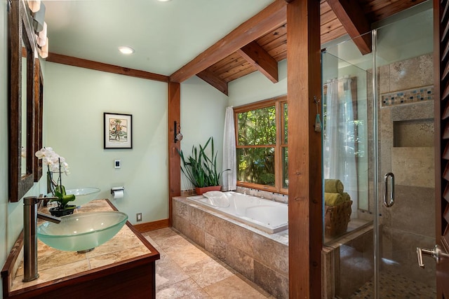 bathroom featuring vaulted ceiling with beams, vanity, wood ceiling, and plus walk in shower