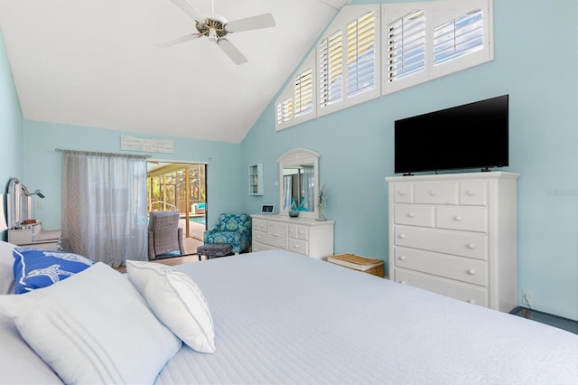 bedroom featuring high vaulted ceiling, access to exterior, and ceiling fan