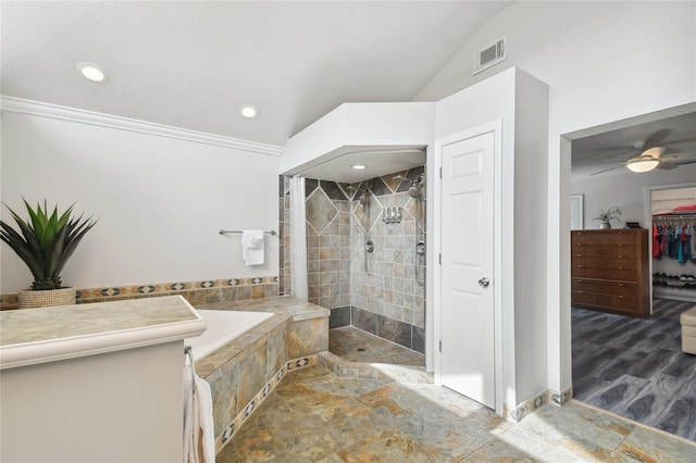 bathroom with crown molding, ceiling fan, lofted ceiling, and independent shower and bath