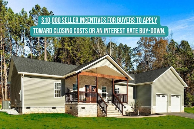 view of front of home with a porch, an attached garage, central AC unit, crawl space, and a front lawn