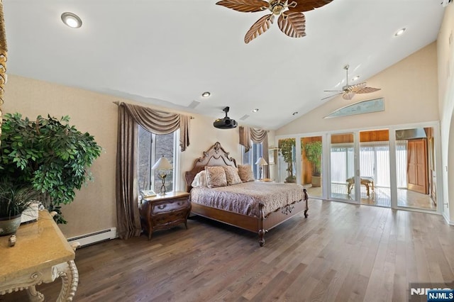 bedroom with ceiling fan, a baseboard radiator, wood finished floors, access to outside, and high vaulted ceiling