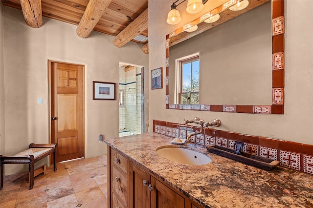 bathroom with vanity, walk in shower, wooden ceiling, and beam ceiling