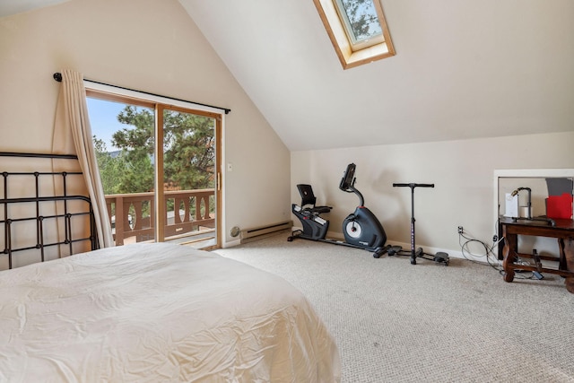 carpeted bedroom with lofted ceiling with skylight, access to exterior, and baseboard heating