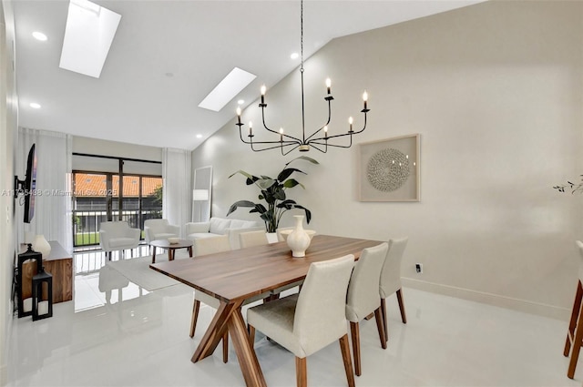 dining space with a skylight and high vaulted ceiling