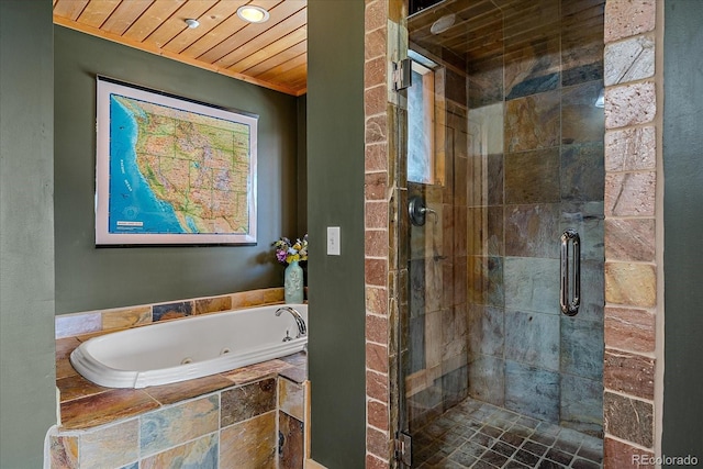 bathroom featuring independent shower and bath and wood ceiling