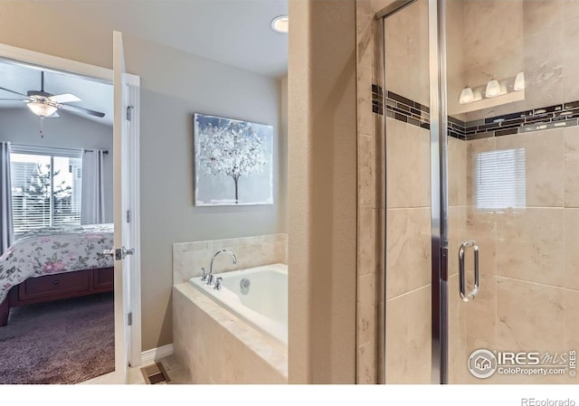 bathroom with ceiling fan and independent shower and bath