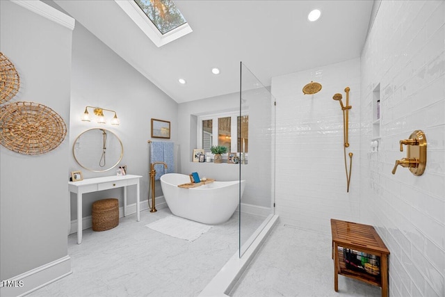 bathroom with a soaking tub, vaulted ceiling with skylight, a walk in shower, and recessed lighting