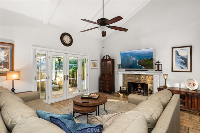 living room featuring a stone fireplace, high vaulted ceiling, beamed ceiling, ceiling fan, and french doors