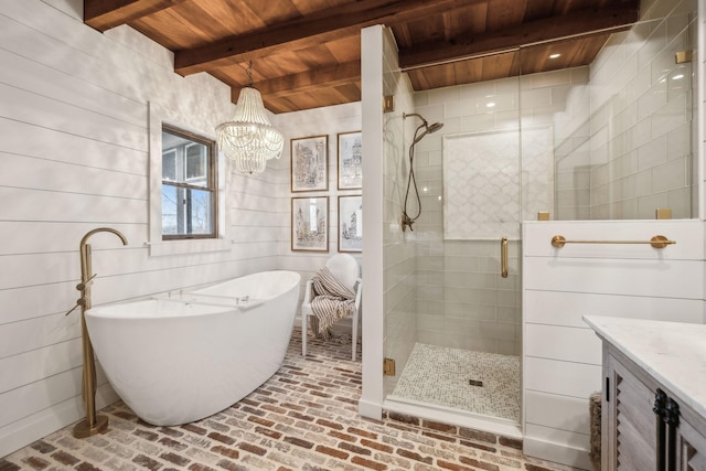 full bathroom featuring brick floor, a soaking tub, wood ceiling, and a shower stall