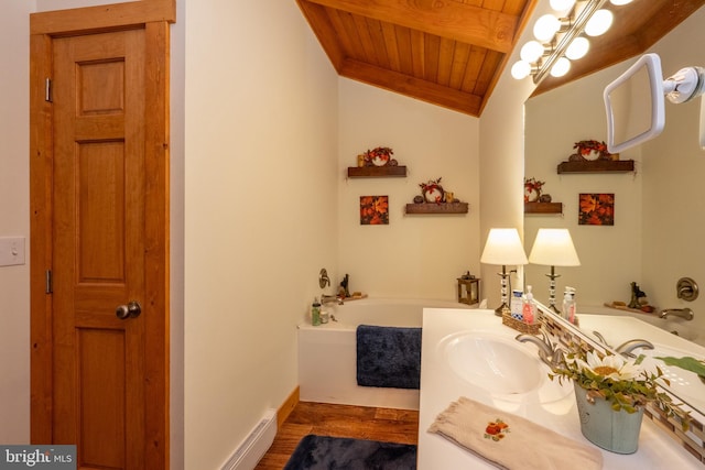 bathroom with lofted ceiling, wood finished floors, vanity, wood ceiling, and a bath