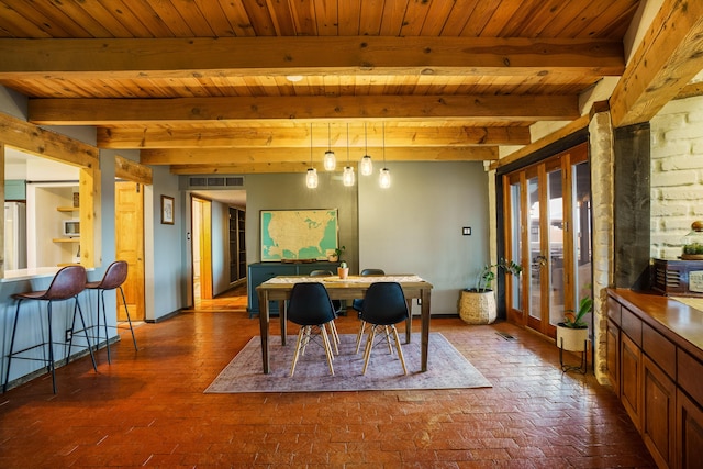 dining area with visible vents, beamed ceiling, wood ceiling, brick floor, and french doors