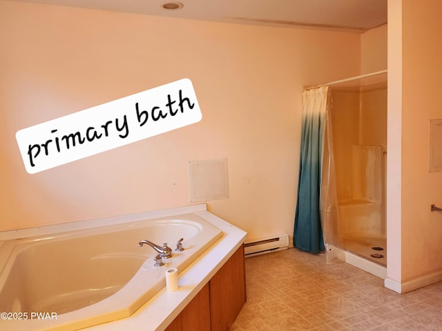 bathroom featuring separate shower and tub and a baseboard heating unit