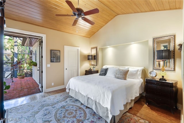 bedroom with wood-type flooring, access to exterior, lofted ceiling, ceiling fan, and wooden ceiling