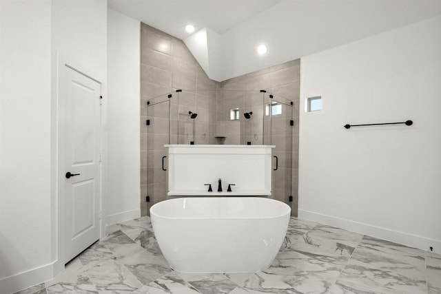 bathroom with vaulted ceiling and shower with separate bathtub