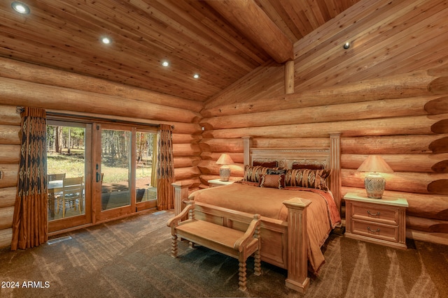 bedroom featuring high vaulted ceiling, access to outside, dark colored carpet, log walls, and wood ceiling