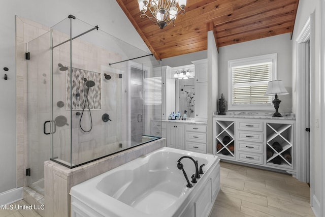 bathroom featuring wood ceiling, separate shower and tub, lofted ceiling, vanity, and a chandelier